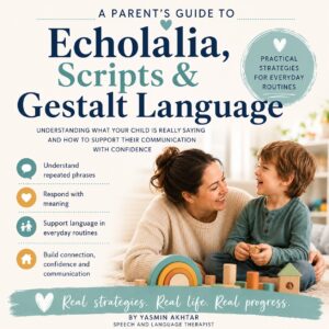 Gestalt Language Development/Echolalia